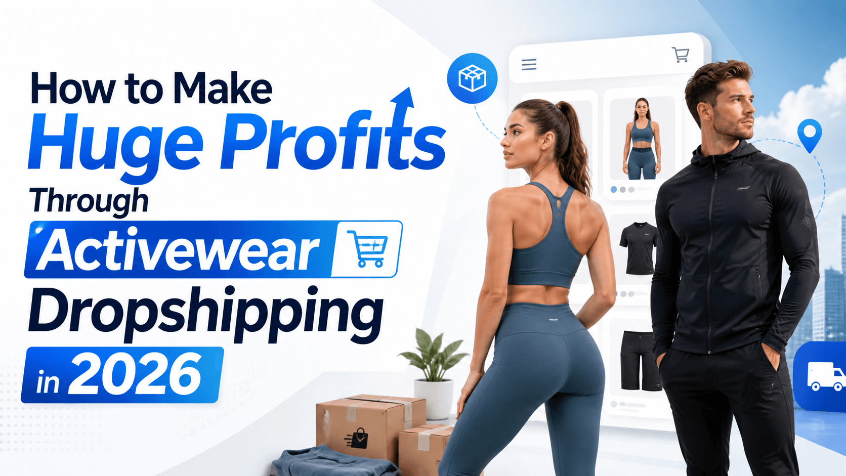 How to Make Huge Profits Through Activewear Dropshipping in 2026