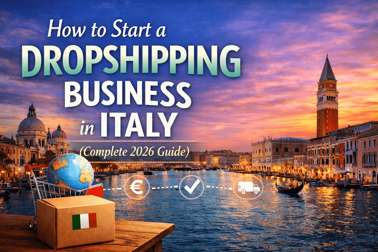 Cover image: How to Start a Dropshipping Business in Italy (Complete 2026 Guide)